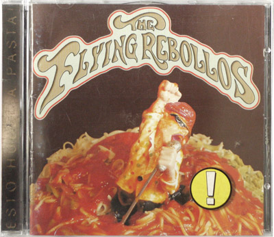 portada del disco de Flying Rebollos '¡Esto huele a pasta!'