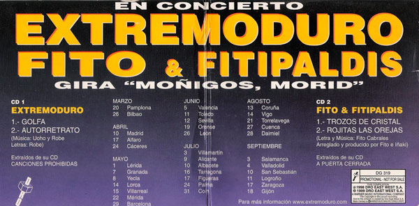 Fechas de la gira anunciadas en el single conjunto de Fitipaldis y Extremoduro, que no siempre coinciden con la fecha y lugar definitivos